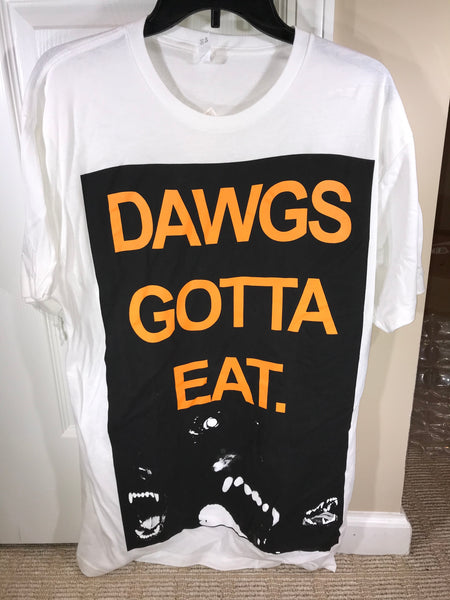Dawgs Gotta Eat Shirt Next Level Size L